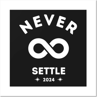 Never Settle Posters and Art